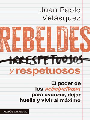 cover image of Rebeldes y respetuosos